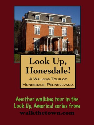 cover image of A Walking Tour of Honesdale, Pennsylvania